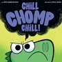 Cover: Chill, Chomp, Chill! - HarperCollins