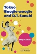 Cover: Tokyo Boogie-woogie and D.T. Suzuki - The University of Michigan Press