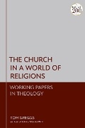 Cover: The Church in a World of Religions - T.& T.Clark Ltd
