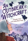 Cover: An Outbreak of Witchcraft - Little, Brown Young Readers