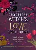 Cover: The Practical Witch's Love Spell Book - Running Press