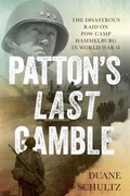Cover: Patton's Last Gamble - Stackpole Books
