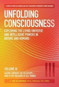 Cover: Unfolding Consciousness : Vol III: Gazing Through the Telescope - Man is the Measure of All Things: Gazing Through the Telescope - Man is the Measure of All Things III - Shepheard-Walwyn (Publishers) Ltd
