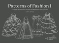 Cover: Patterns of Fashion 1 2021 - The School of Historical Dress