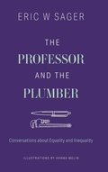Cover: The Professor and the Plumber - FriesenPress