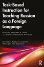 Cover: Task-Based Instruction for Teaching Russian as a Foreign Language - Routledge