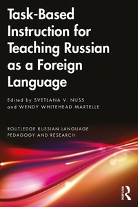 Enlarge image Cover: Task-Based Instruction for Teaching Russian as a Foreign Language - Routledge