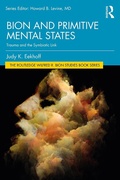 Cover: Bion and Primitive Mental States - Routledge