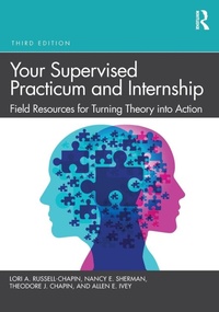 Enlarge image Cover: Your Supervised Practicum and Internship - Routledge