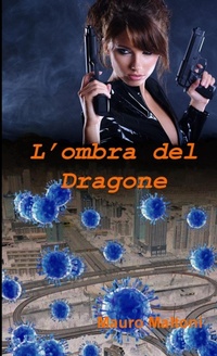 Abbildung von: L'Ombra Del Dragone - Lulu.com