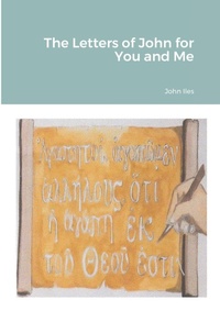 Bild: The Letters of John for You and Me - Lulu.com