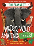 Cover: Weird, Wild, Amazing! Desert - Norton Children's Books