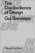 Cover: The Disobedience of Design - Bloomsbury Visual Arts