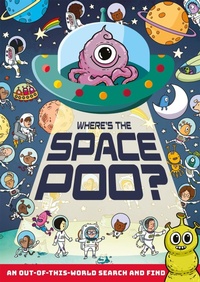 Enlarge image Cover: Where's the Space Poo? - Orchard Books
