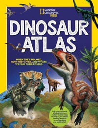 Abbildung von: Dinosaur Atlas - National Geographic Kids