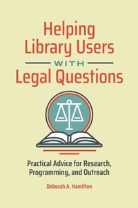 Abbildung von: Helping Library Users with Legal Questions - Libraries Unlimited