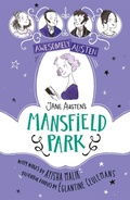 Cover: Awesomely Austen - Illustrated and Retold: Jane Austen's Mansfield Park - Hodder Children's Books