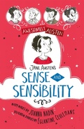 Cover: Awesomely Austen - Illustrated and Retold: Jane Austen's Sense and Sensibility - Hodder Children's Books