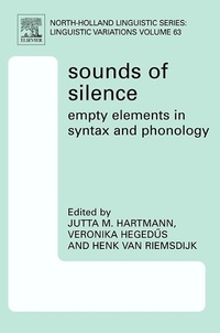 Enlarge image Cover: Sounds of Silence: Empty Elements in Syntax and Phonology - Brassey's (UK) Ltd