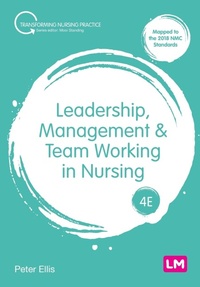 Abbildung von: Leadership, Management and Team Working in Nursing - Learning Matters Ltd