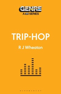 Enlarge image Cover: Trip-Hop - Bloomsbury Academic