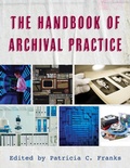 Cover: The Handbook of Archival Practice - Rowman & Littlefield Publishers