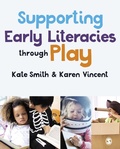 Cover: Supporting Early Literacies through Play - SAGE Publications Ltd