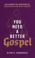 Cover: You Need a Better Gospel - Baker Academic