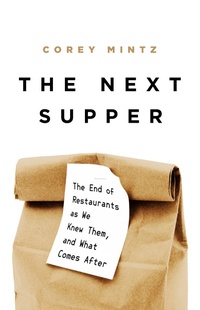 Enlarge image Cover: The Next Supper - PublicAffairs