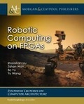 Cover: Robotic Computing on FPGAs - Morgan & Claypool Publishers