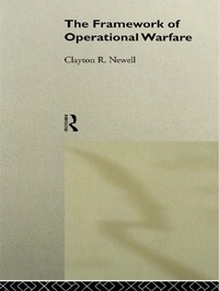 Enlarge image Cover: The Framework of Operational Warfare - Routledge