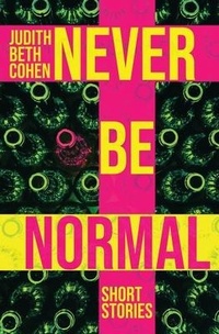 Enlarge image Cover: Never Be Normal - Atmosphere Press