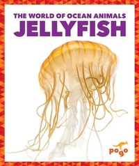 Enlarge image Cover: Jellyfish - Pogo Books