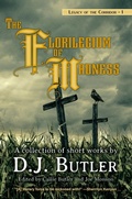 Cover: The Florilegium of Madness (Legacy of the Corridor, #1) - Hemelein Publications