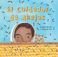 Cover: El cuidador de abejas - Barefoot Books, Incorporated