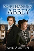 Cover: Northanger Abbey (Annotated) - Sastrugi Press
