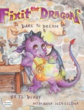 Cover: Fixit the Dragon - MacLaren-Cochrane Publishing, Inc