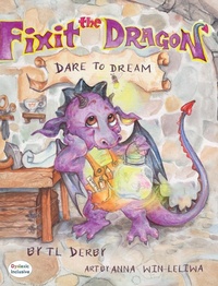 Enlarge image Cover: Fixit the Dragon - MacLaren-Cochrane Publishing, Inc
