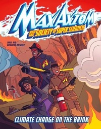 Abbildung von: Climate Change on the Brink Max Asiom Super Scientist Adventure - Capstone Press
