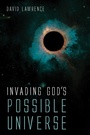 Cover: Invading God's Possible Universe - Wipf and Stock Publishers