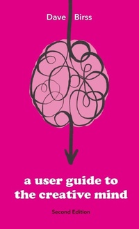 Abbildung von: A User Guide To The Creative Mind - Lulu.com
