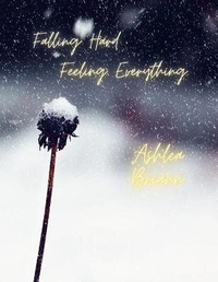 Abbildung von: Falling Hard. Feeling Everything. - Lulu.com