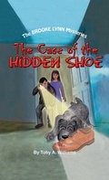 Cover: The Case of the HIDDEN SHOE - Toby a Williams