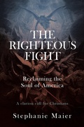 Cover: The Righteous Fight - Podunk Press