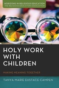 Cover: Holy Work with Children - Wipf & Stock Publishers