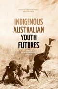 Cover: Indigenous Australian Youth Futures - ANU Press