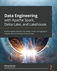 Abbildung von: Data Engineering with Apache Spark, Delta Lake, and Lakehouse - De Gruyter