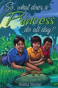 Cover: So, what does a Princess do all day? - Grosvenor House Publishing Ltd