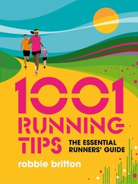 Enlarge image Cover: 1001 Running Tips - Vertebrate Publishing