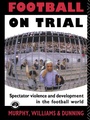 Cover: Football on Trial - Routledge